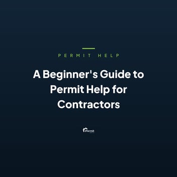 A Beginner's Guide to Permit Help for Contractors