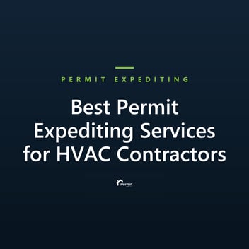 Best Permit Expediting Services for HVAC Contractors