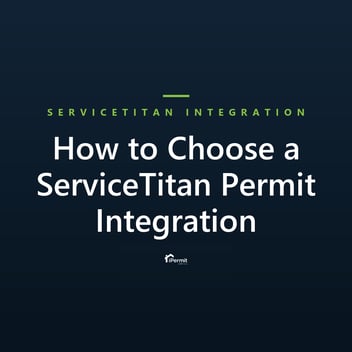 How to Choose a ServiceTitan Permit Integration