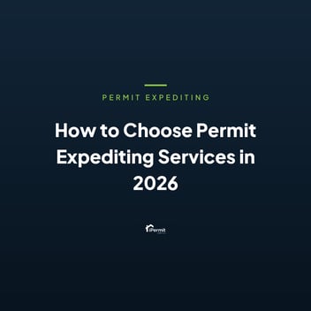 How to Choose Permit Expediting Services in 2026
