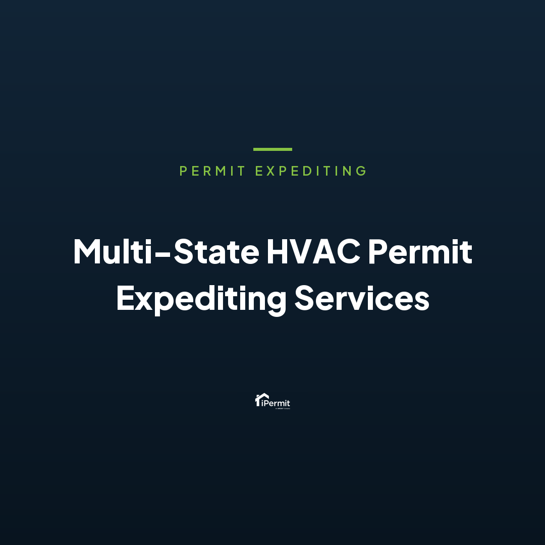 Multi-State HVAC Permit Expediting Services